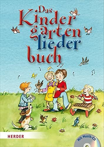 Ginsbach, Julia Das Kindergartenliederbuch: Die 99 schönsten Lieder aus alter Zeit