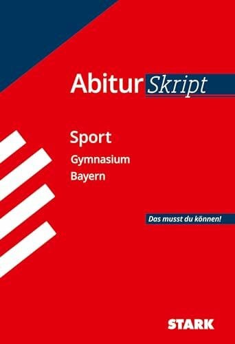 Dusch, Holger STARK AbiturSkript - Sport - Bayern: Abi Bayern - Das musst du können! (Skripte / Abi - Auf einen Blick!)