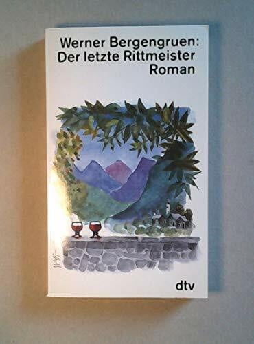 Bergengruen, Werner Der letzte Rittmeister: Roman (dtv Literatur)
