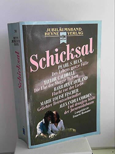 unbekannt Schicksal. Fünf ungekürzte Frauen- Romane.