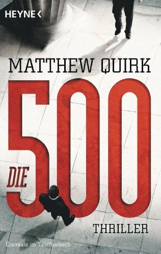 Müller, Wolfgang Die 500: Thriller