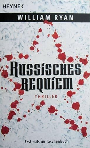 Ryan, William Russisches Requiem: Thriller