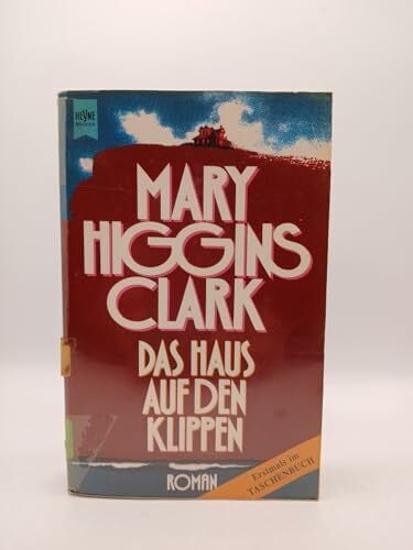 Higgins Clark, Mary Das Haus auf den Klippen: Roman
