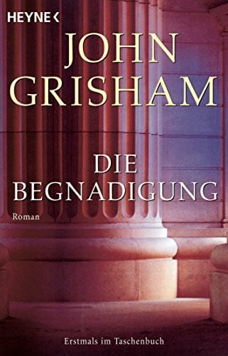 Dorn-Ruhl, Kristiana Die Begnadigung: Roman