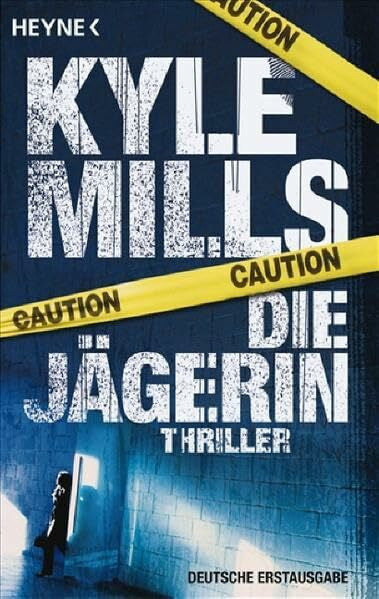 Reiter, Bea Die Jägerin: Thriller: Thriller. Deutsche Erstausgabe