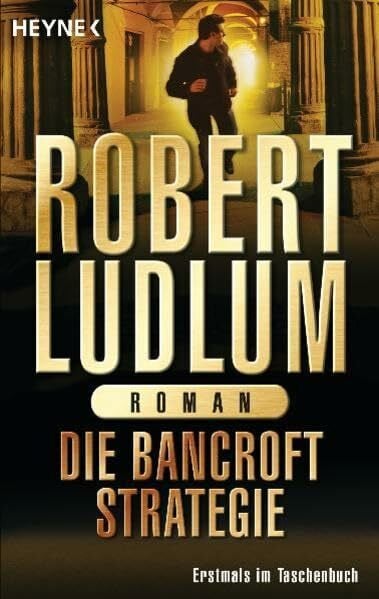 Wulf Bergner Die Bancroft Strategie: Roman