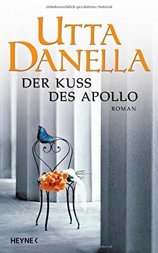 Danella, Utta Der Kuss des Apollo