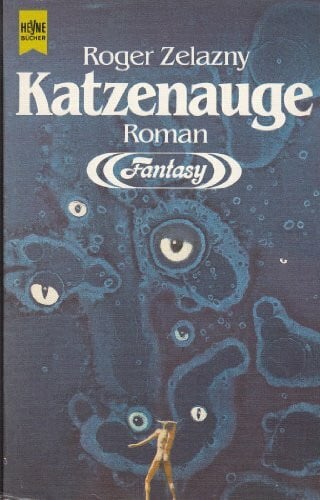 Zelazny, Roger Katzenauge. Fantasy Roman.