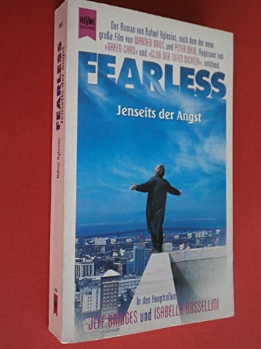 Fearless, Jenseits der Angst