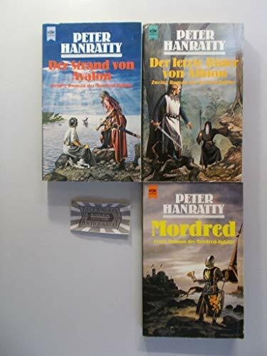 Hanratty, Peter Mordred. Erster Roman des Mordred- Zyklus. ( Fantasy).