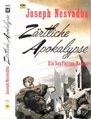 Nesvadba, Joseph Zärtliche Apokalypse