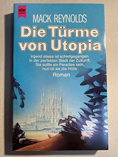 Reynolds, Mack Die Türme von Utopia. Roman.