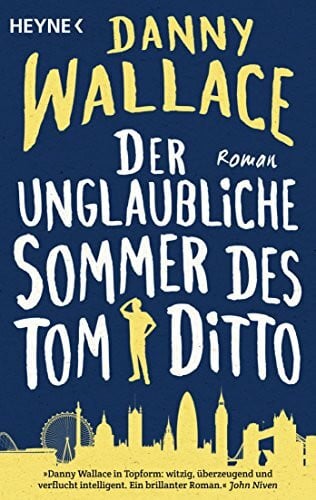Ingwersen, Jörn Der unglaubliche Sommer des Tom Ditto: Roman