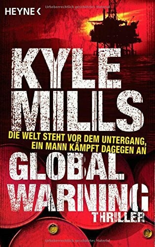 Kyle Mills Global Warning: Thriller