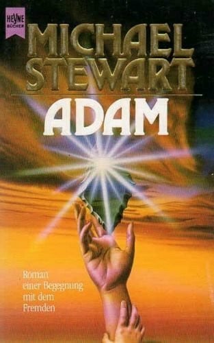 michael-stewart Adam. Roman einer Begegnung mit dem Fremden.