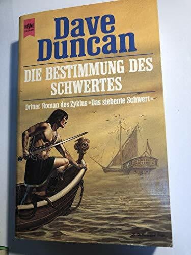Duncan, Dave Die Bestimmung des Schwertes