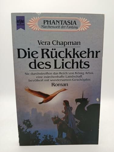 Chapman, Vera Die Rückkehr des Lichts. ( 2. Band der Trilogie 'Die drei Demoiselles').