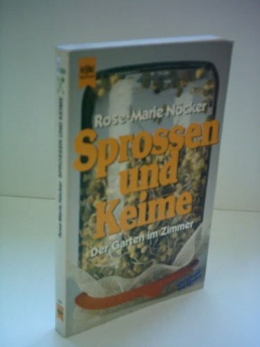 NÖCKER, ROSE-MARIE. Sprossen und Keime