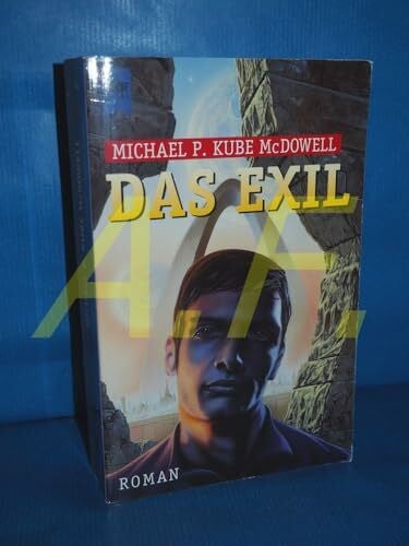 Kube-McDowell, Michael P. Das Exil