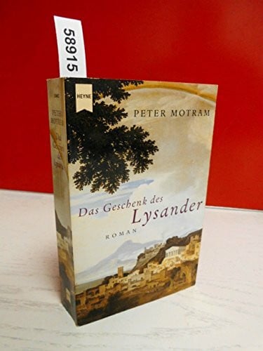 Motram, Peter Das Geschenk des Lysander
