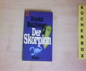 Matthiesen Hinrich Der Skorpion.