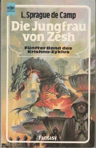 Camp L. Sprangue de Die Jungfrau von Zesh. Fünfter Roman des Krishna- Zyklus.