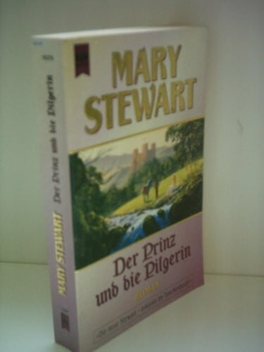 Stewart Mary Der Prinz und die Pilgerin