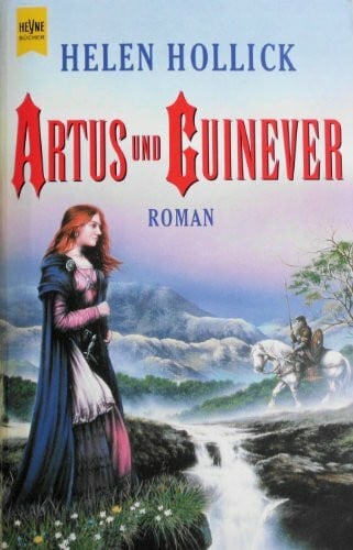 Hollick, Helen Artus und Guinever