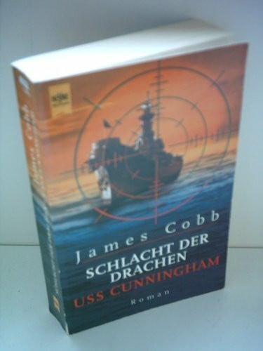Cobb, James Schlacht der Drachen - USS Cunningham: Roman