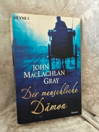 Walter, Edith Der menschliche Dämon: Roman