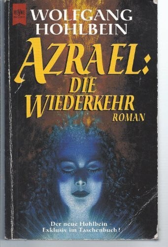 Hohlbein, Wolfgang Azrael: Die Wiederkehr: Roman