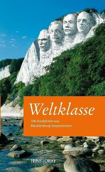 Sperber, Jana Weltklasse!: 100 Anekdoten aus Mecklenburg-Vorpommern