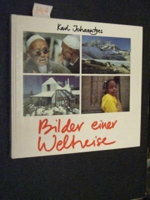 Johaentges, Karl Bilder einer Weltreise