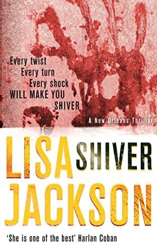Jackson, Lisa Shiver: New Orleans series, book 3 (New Orleans thrillers)