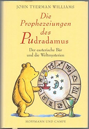 Timmermann, Klaus Die Prophezeiungen des Pudradamus: Der esoterische Bär und die Weltmysterien