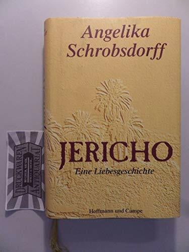 Schrobsdorff, Angelika Jericho: Eine Liebesgeschichte