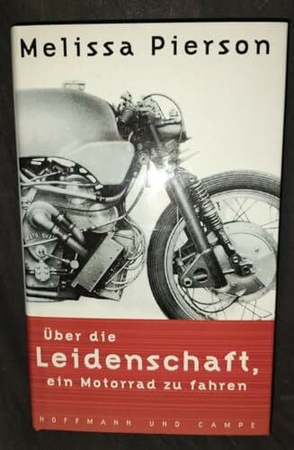Herbst, Gabriele Über die Leidenschaft, ein Motorrad zu fahren