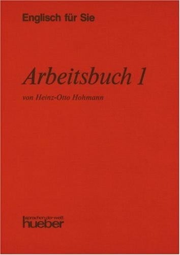 Heinz-Otto Hohmann Englisch für Sie, Arbeitsbuch 1