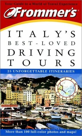 Duncan, Paul Frommer's Italy's Best-loved Driving Tours (Frommer's driving tours)