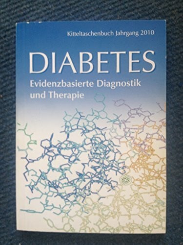 Daikeler, Richard Diabetes Kitteltaschenbuch: Evidenzbasierte Diagnostik und Therapie