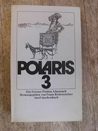 Franz Rottensteiner Polaris 3 Ein Science Fiction Almanach