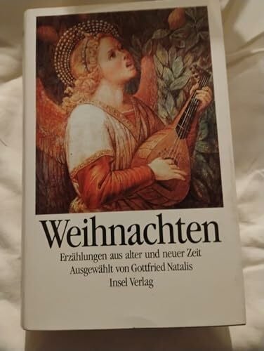 Gottfried Natalis Weihnachten. Erzählungen aus alter und neuer Zeit