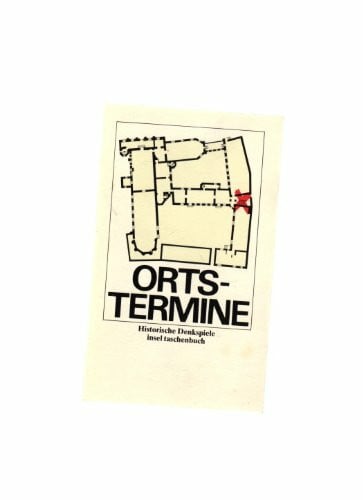 unbekannt Ortstermine. Historische Denkspiele