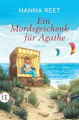 Reet, Hanna Ein Mordsgeschenk für Agathe: Roman (insel taschenbuch)