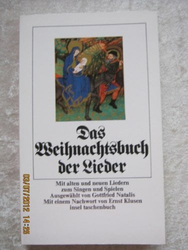 Klusen, Ernst Das Weihnachtsbuch der Lieder: Mit alten und neuen Liedern zum Singen und Spielen (insel taschenbuch)