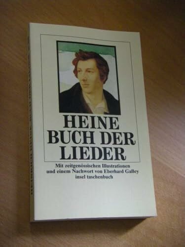 Heine, Heinrich Buch der Lieder: Nachw. v. Eberhard Galley (insel taschenbuch)