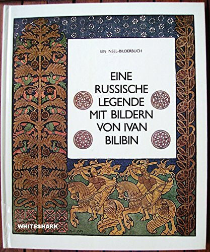 Bilibin Ivan und Elisabeth. Borchers: Eine russische Legende mit Bildern