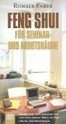 Faber, Ronald Feng Shui für Seminar- und Arbeitsräume