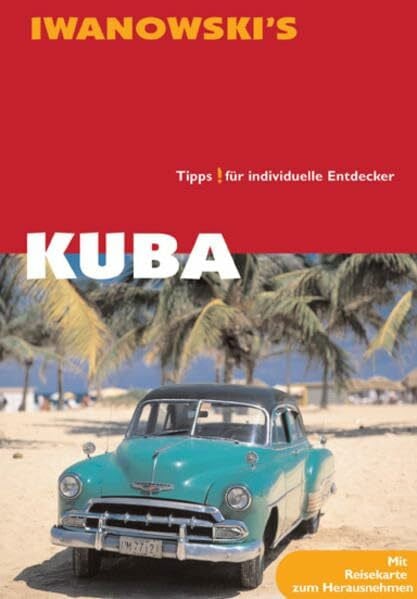 Berger, Karl W Kuba: Inselführer
