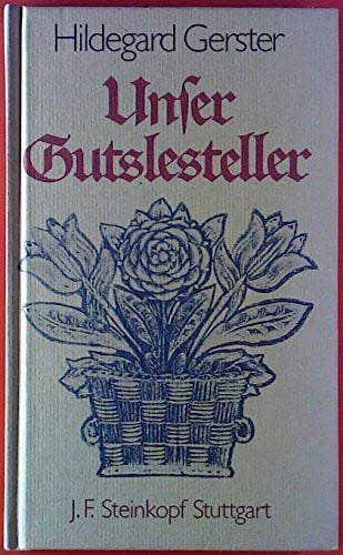 Hildegard Gerster Unser Gutslesteller